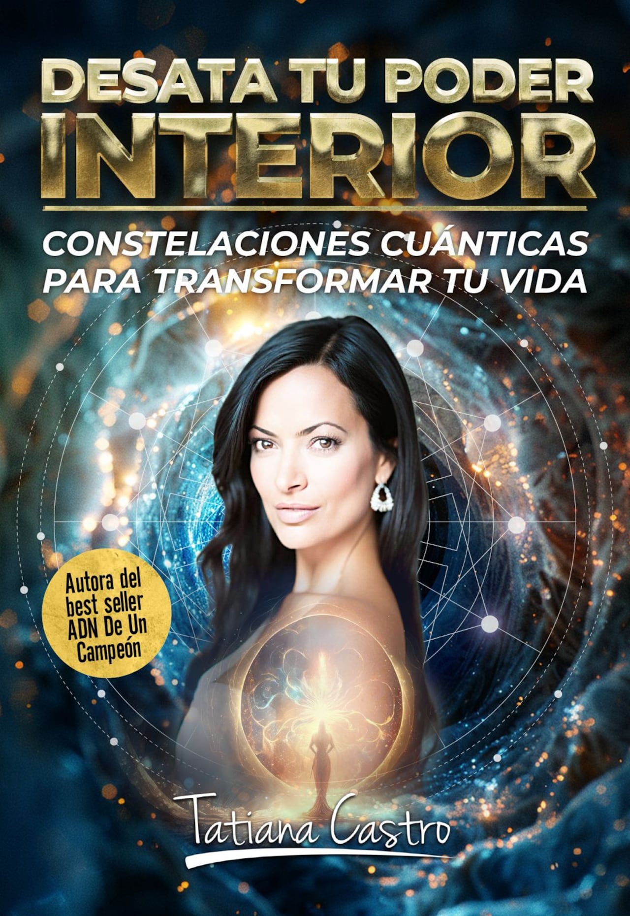 Tatiana Castro presenta Desata Tu Poder Interior